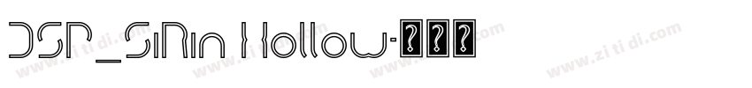 DSP_SiRin Hollow字体转换